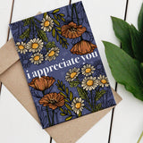I appreciate you greeting card