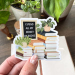 i spend my money on books sticker